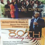 80th Birthday Celebration for Civil RIghts Pioneer:Leader Bishop Calvin Woods, Sr.